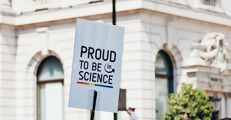 Sign reading 'proud to be in science'